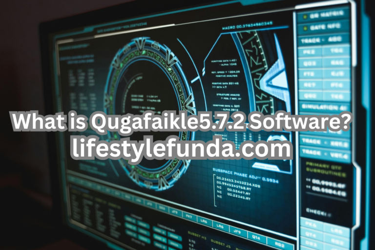 What is Qugafaikle5.7.2 Software