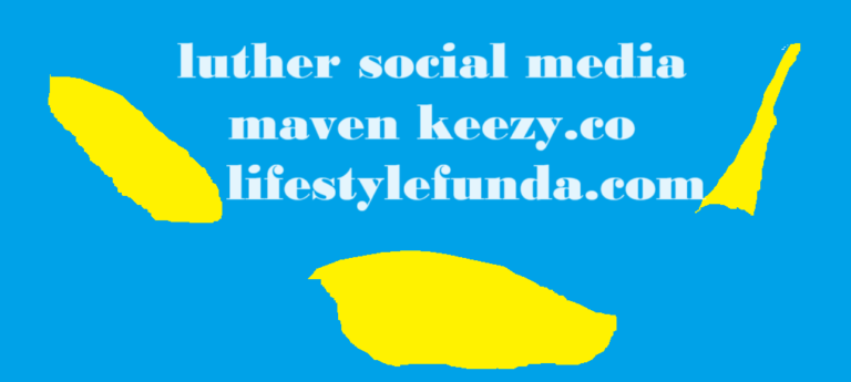 luther social media maven keezy.co